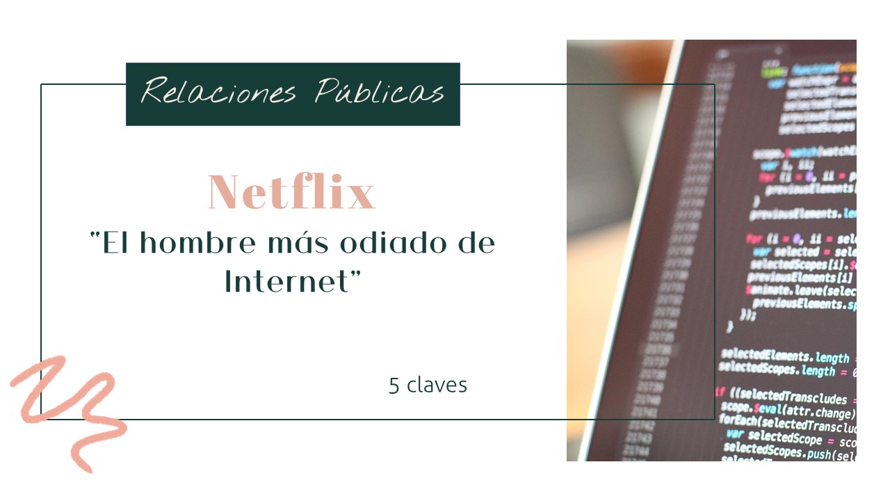 portada post sobre netflix y el hombre mas odiado de internet